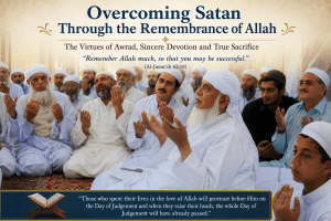 Overcoming Satan Through the Remembrance of Allah
