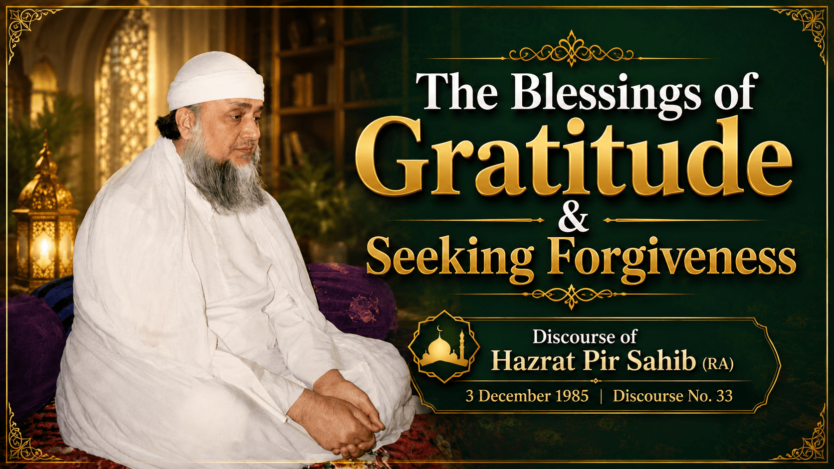 Gratitude to Allah and the Purification of the Heart Through Remembrance