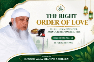 The Right Order of Love: Allah, His Messenger, and Our Responsibilities