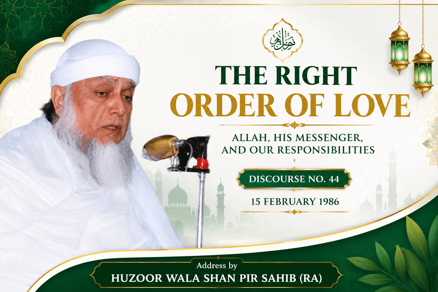 The Right Order of Love: Allah, His Messenger, and Our Responsibilities