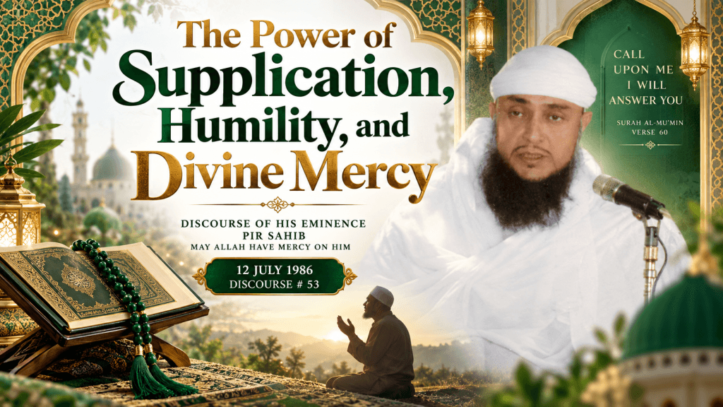 Islamic-themed artwork featuring Pir Sahib delivering a spiritual discourse, with an elegant white, emerald green, and golden design, an open Qur’an with prayer beads, a worshipper making supplication, and the title “The Power of Supplication, Humility, and Divine Mercy.”